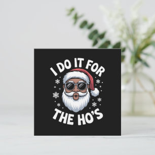 I Do It For The Hos Christmas African American  Holiday Card