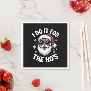 I Do It For The Hos Christmas African American Napkins