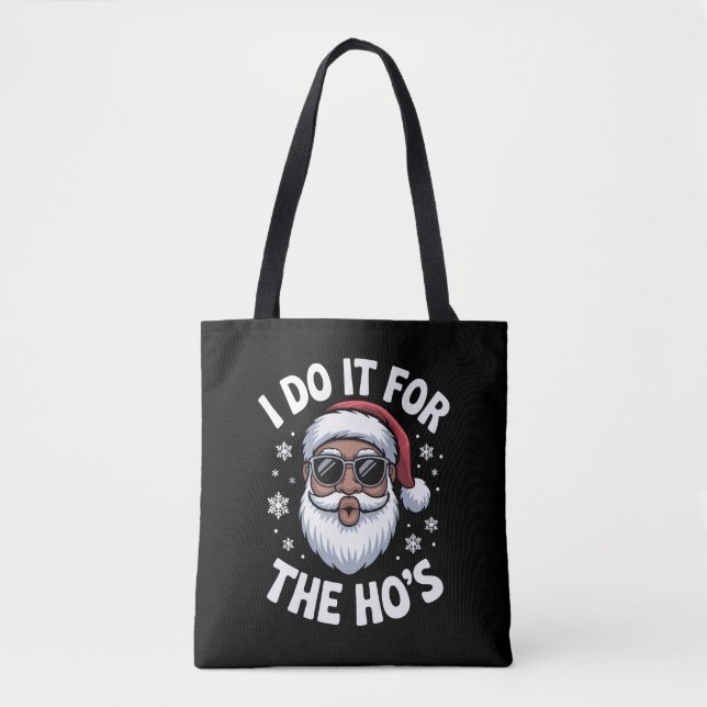 I Do It For The Hos Christmas African American  Tote Bag (Front)