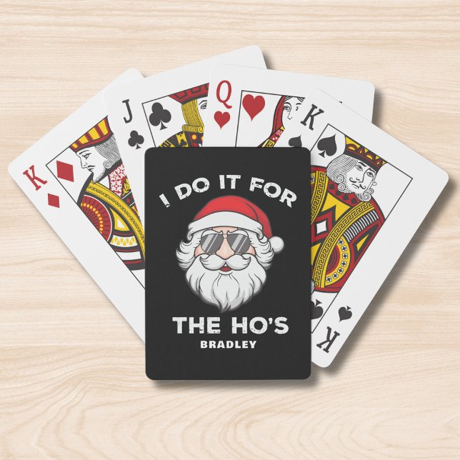 I Do It For The Ho's Christmas Santa Funny Name Poker Cards (Creator Uploaded)