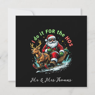 I Do It for the Hos Funny Christmas Invitation