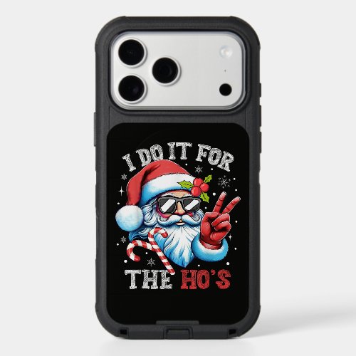 I Do It For The Ho's Funny Christmas Santa iPhone 17 Pro Max Case