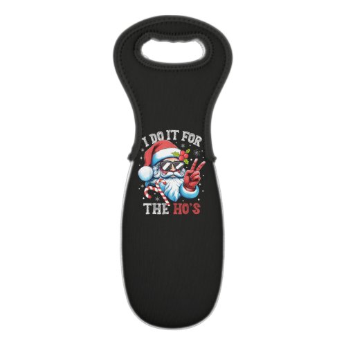 I Do It For The Ho's Funny Christmas Santa Wine Bag