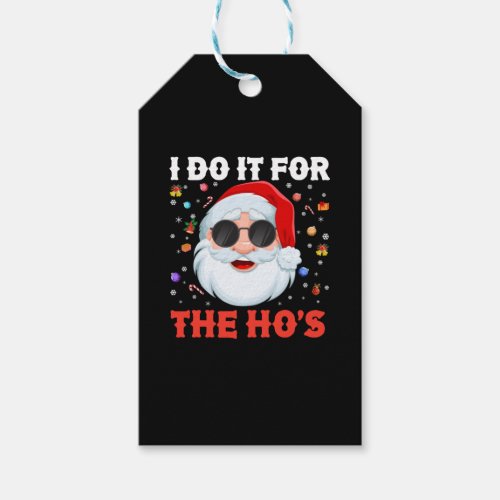 I Do It For The Hos Funny Inappropriate Christmas Gift Tags