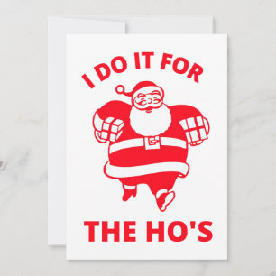 I Do It for the Hos Holiday Card