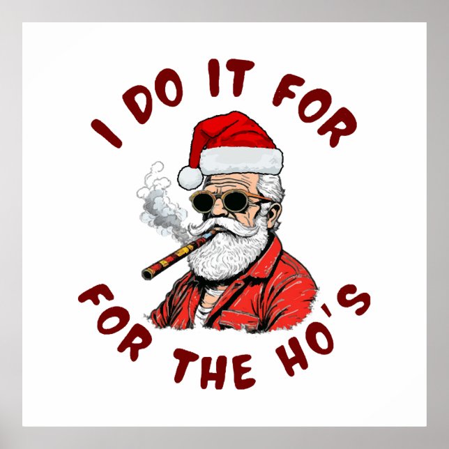 I do it for the hos poster (Front)