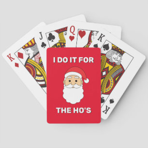 I Do It For The Ho's Santa Claus Naughty Red Poker Cards