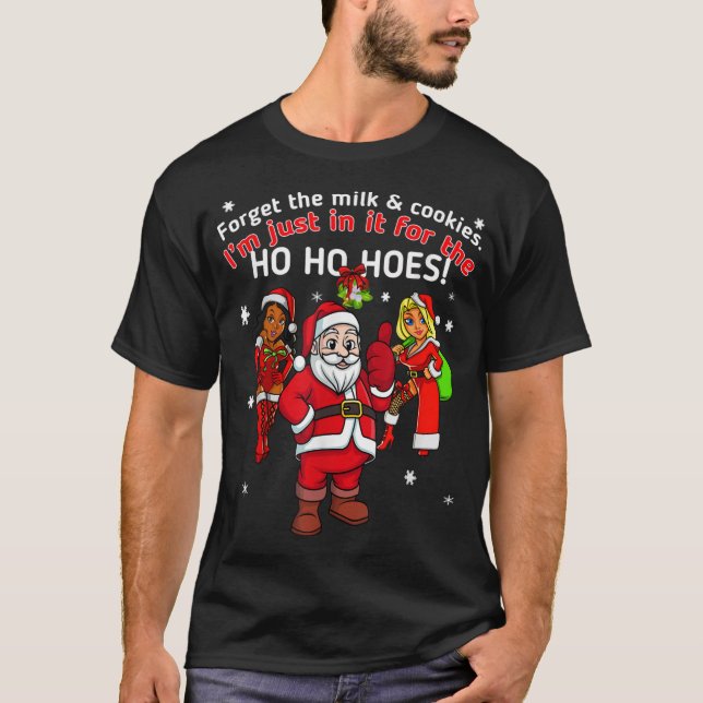 I Do It For The Ho's Santa Funny Inappropriate Chr T-Shirt (Front)