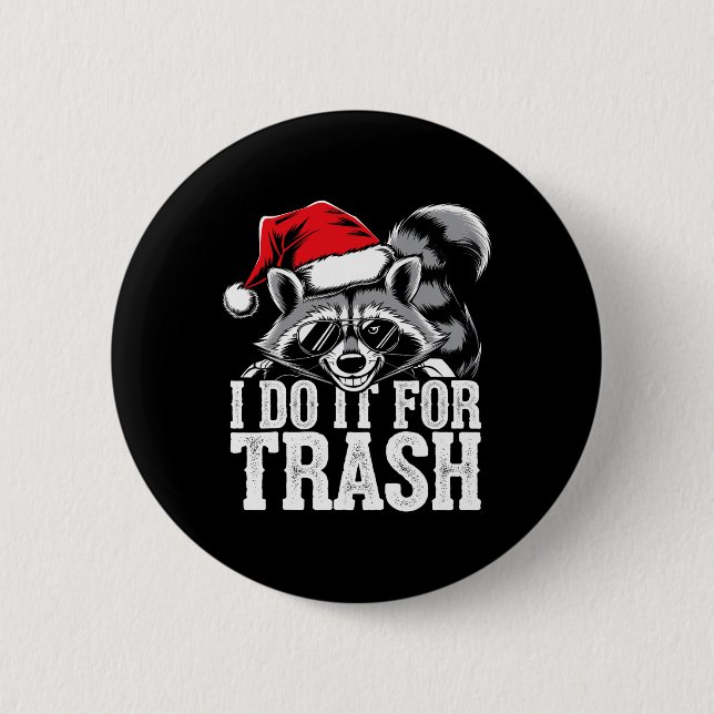 I Do It For The Trash Funny Possum Christmas Santa Button (Front)