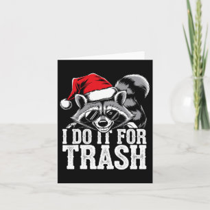 I Do It For The Trash Funny Possum Christmas Santa Card