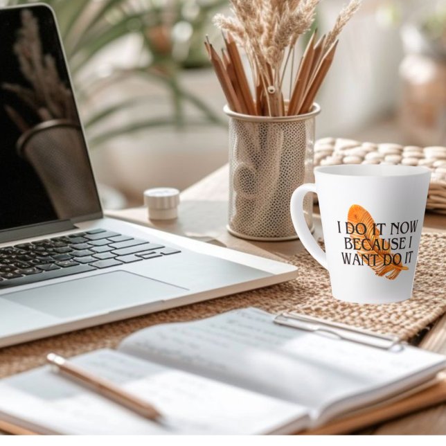 I Do It Now Because I want it .gold cup\motivation Latte Mug (Creator Uploaded)
