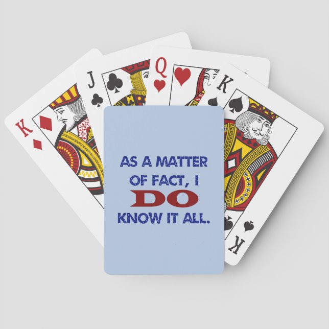 I DO Know It All Poker Cards (Back)