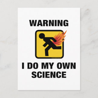 I Do My Own Science - Funny Flaming Fart Humor Postcard