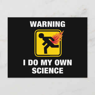 I Do My Own Science - Funny Flaming Fart Humor Postcard