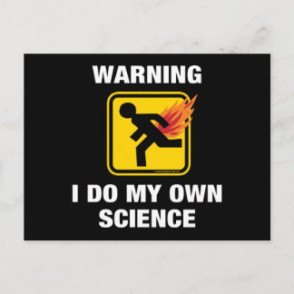 I Do My Own Science - Funny Flaming Fart Humor Postcard