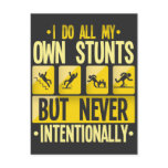 I Do My Own Stunts Accident Clumsy People Humor Postcard I Do My Own Stunts Accident Clumsy People Humor Postcard