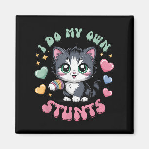 I Do My Own Stunts Broken Arm Cat Saying Kawaii Me Magnet