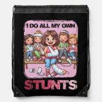 I Do My Own Stunts Broken Arm Get Well Soon Arm In