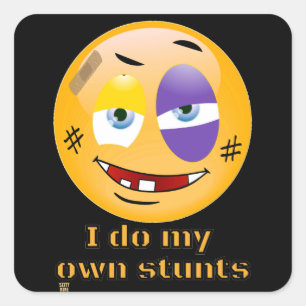 "I DO MY OWN STUNTS " funny Square Sticker
