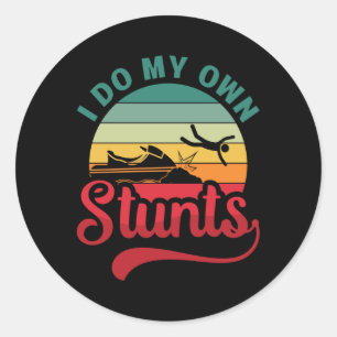 I Do My Own Stunts Jet Ski Retro Jet Skiing Jetski Classic Round Sticker