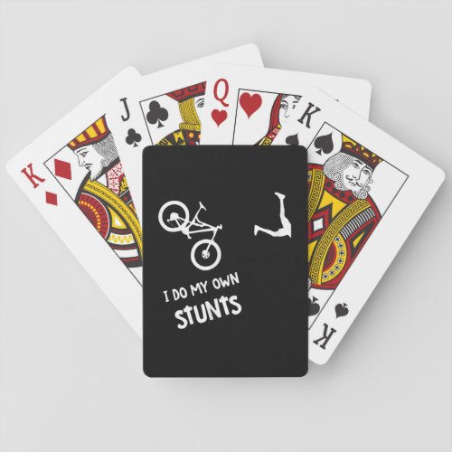 I Do My Own Stunts Mountain Bike Funny MTB Playing Cards