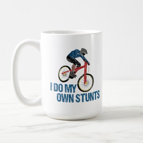 I Do My Own Stunts Mountain Biker Vintage Coffee Mug