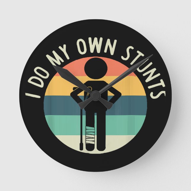 i do my own stunts round clock (Front)