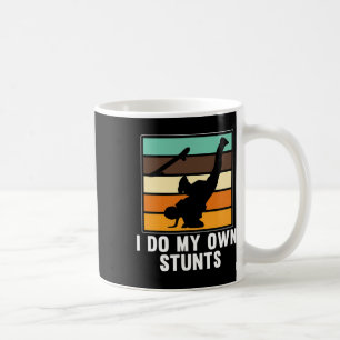 I Do My Own Stunts Skateboarder Skateboarding Love Coffee Mug