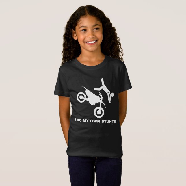 I Do My Own Stunts  T-Shirt (Front Full)