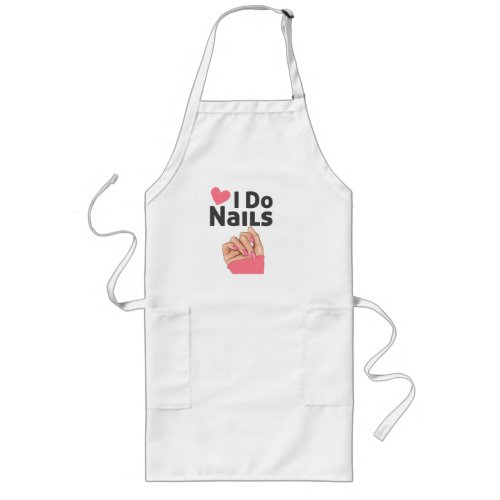 I Do Nails Graphic Nail Technician Long Apron