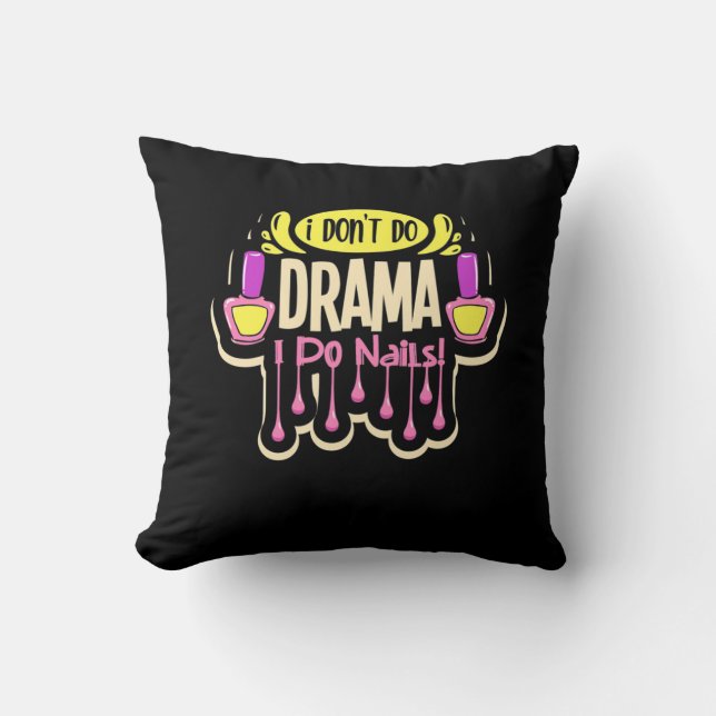 I Do Nails Throw Pillow (Front)