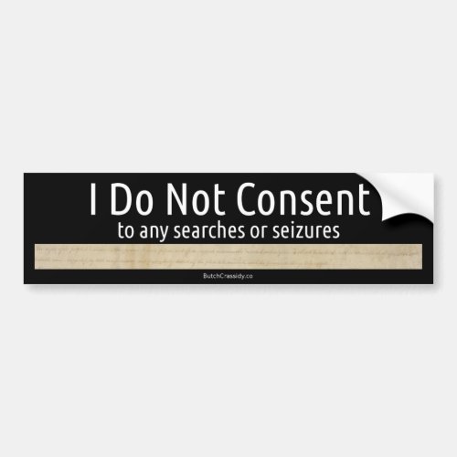 I Do Not Consent _ Bumper Sticker