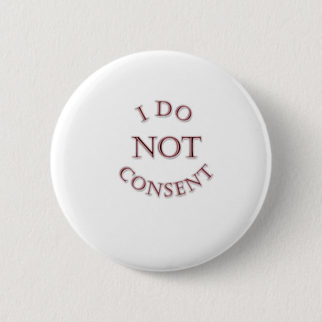 I do not consent button (Front)