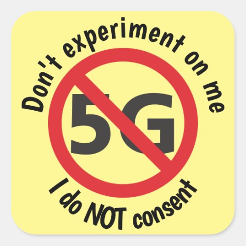 I do not consent to 5G Square Sticker