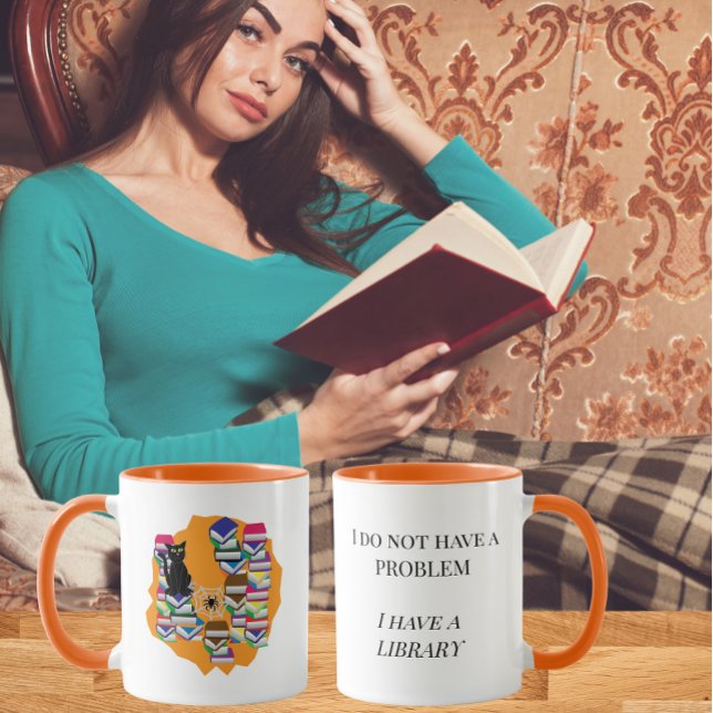I Do Not Have a Problem, I Have a Library Mug (Creator Uploaded)