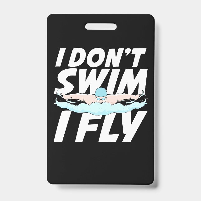 I Do Not Swim I Fly Badge (Front)