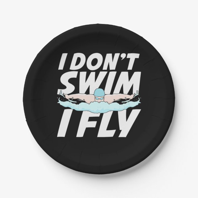 I Do Not Swim I Fly Paper Plates (Front)
