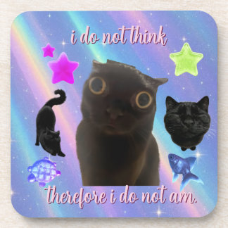 i do not think therefore i do not am beverage coaster