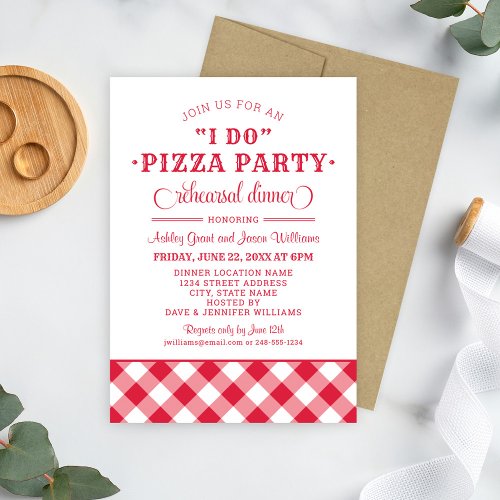 I Do Pizza Party Red Wedding Rehearsal Dinner Invitation