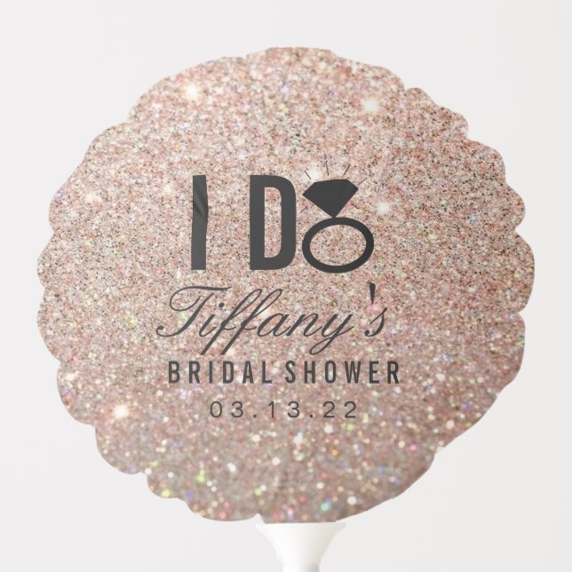 I DO Rose Gold Glitter Bridal Shower Balloon (Front)