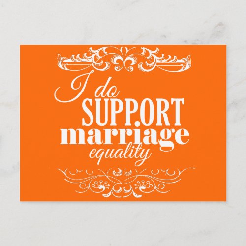 I DO SUPPORT MARRIAGE EQUALITY _png Postcard