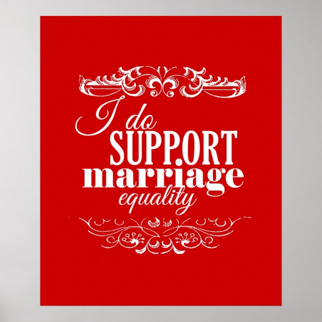 I DO SUPPORT MARRIAGE EQUALITY -.png Poster (Front)
