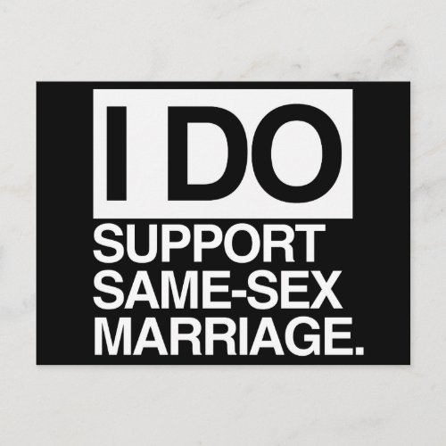 I DO SUPPORT SAME_SEX MARRIAGE POSTCARD