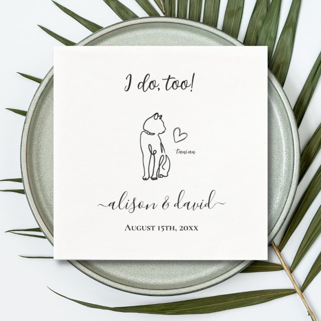 I do to Simple Black and White Cat Modern Wedding  Napkins (cat I do too! wedding napkin)