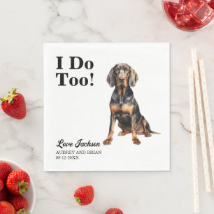 I Do Too Black and Tan Coonhound Pet Wedding Napkins