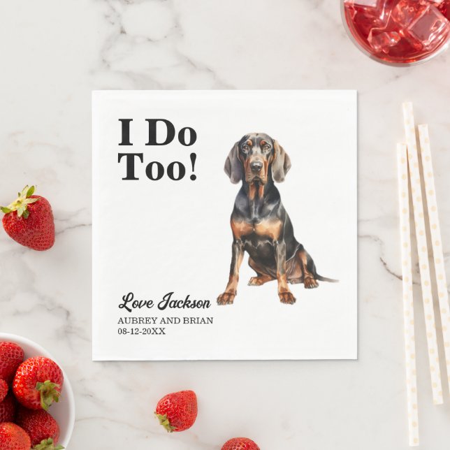 I Do Too Black and Tan Coonhound Pet Wedding Napkins (Insitu)