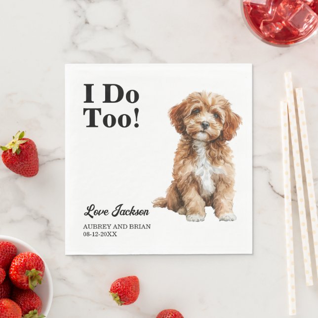 I Do Too! Cavapo Dog Pet Wedding Napkins (Insitu)