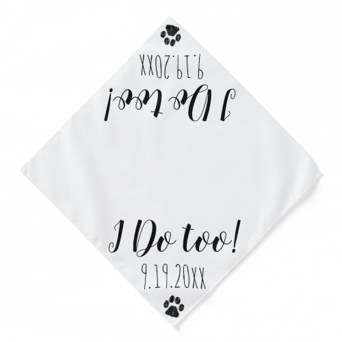 I Do Too _ Cute Pet Dog Wedding Announcement Bandana