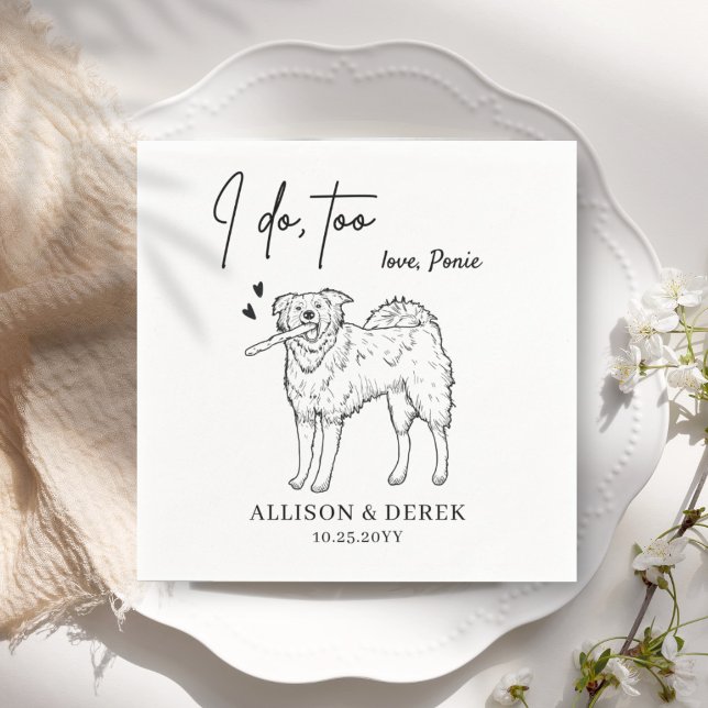 I do too Cute Pet Name Border Collie Dog Wedding  Napkins (Creator Uploaded)