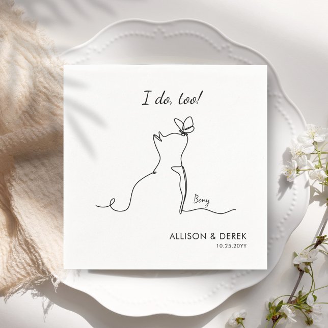 I Do Too | Cute Pet Name Minimalist Cat Wedding Napkins (Creator Uploaded)